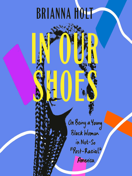 Title details for In Our Shoes by Brianna Holt - Available